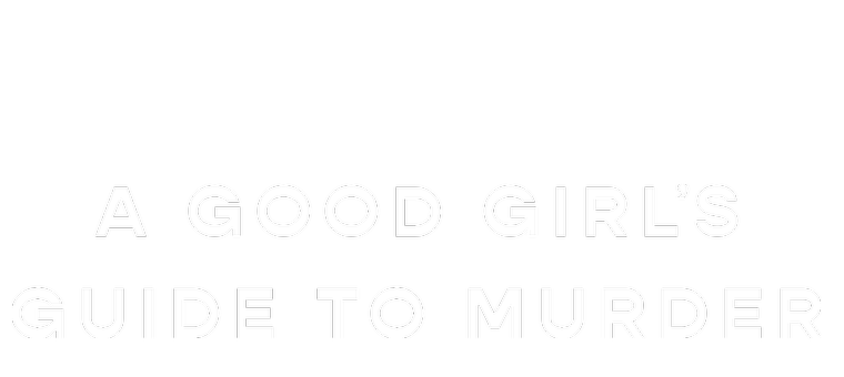 A Good Girl's Guide to Murder