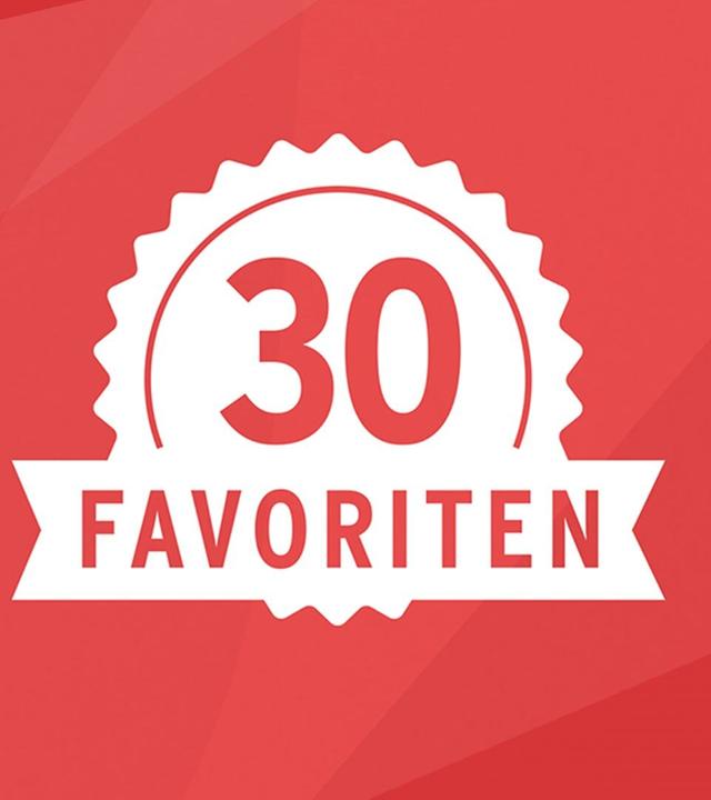 30 Favoriten