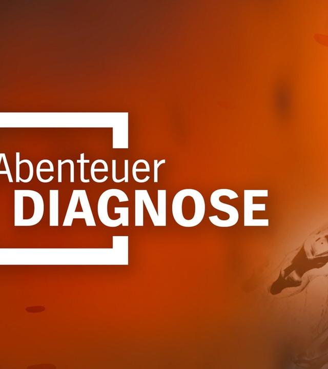 Abenteuer Diagnose