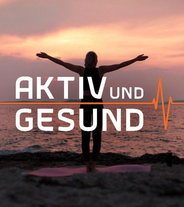 aktiv und gesund