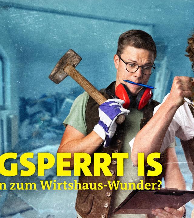 Aufgsperrt is - in 30 Tagen zum Wirtshaus-Wunder?