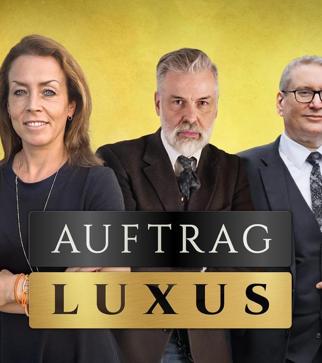 Auftrag Luxus