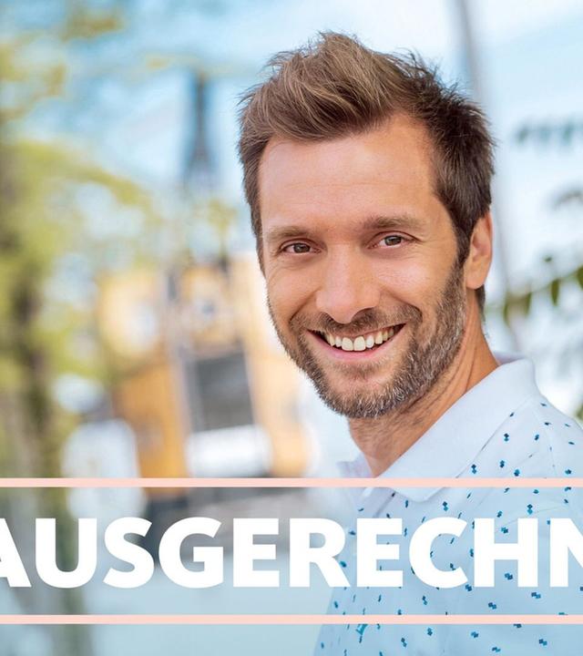 Ausgerechnet