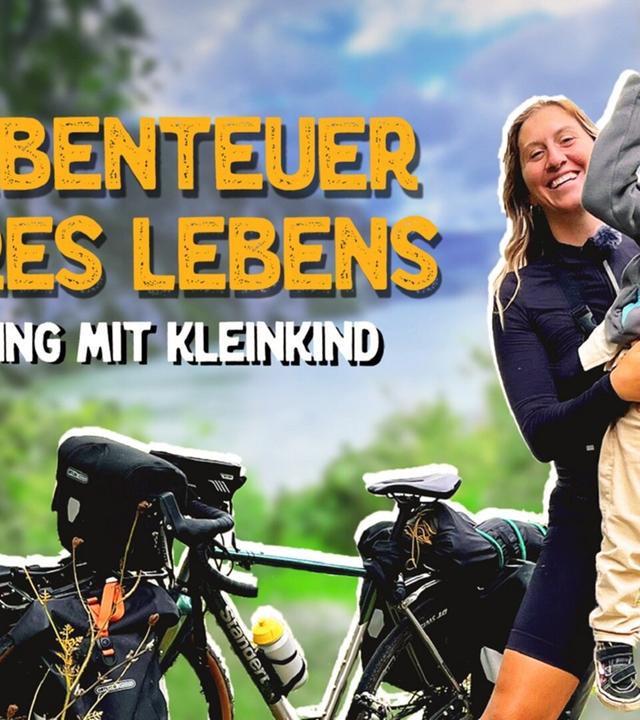 Das Abenteuer unseres Lebens – Bikepacking mit Kleinkind von Offenbach nach Istanbul