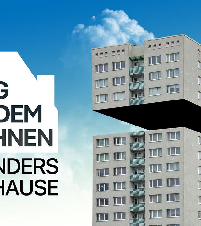 Das Ding mit dem Wohnen - Anders zuhause