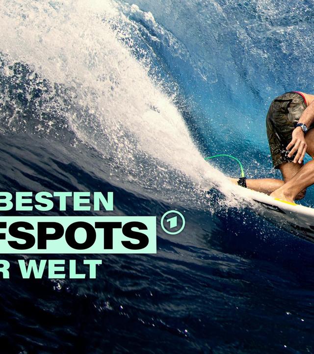 Die perfekte Welle – Die besten Surfspots der Welt