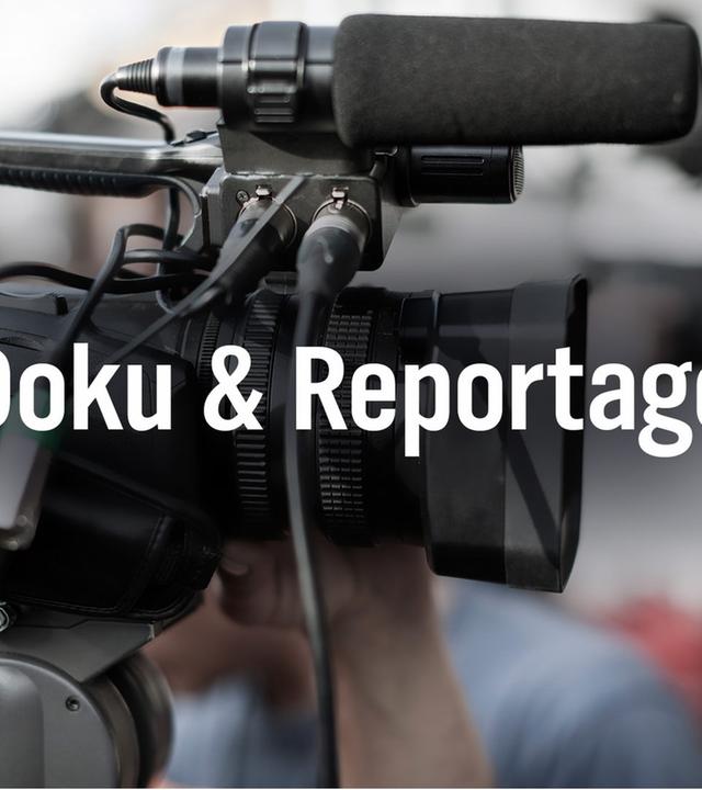 Doku & Reportage