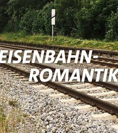 Eisenbahn-Romantik