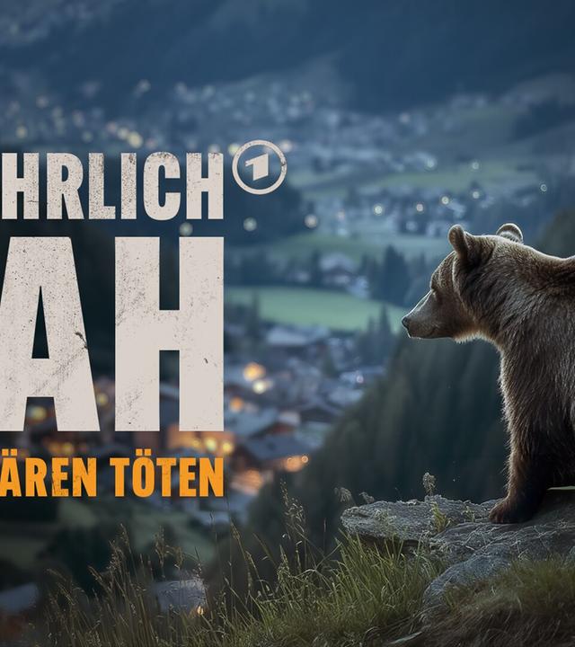 Gefährlich nah - Wenn Bären töten