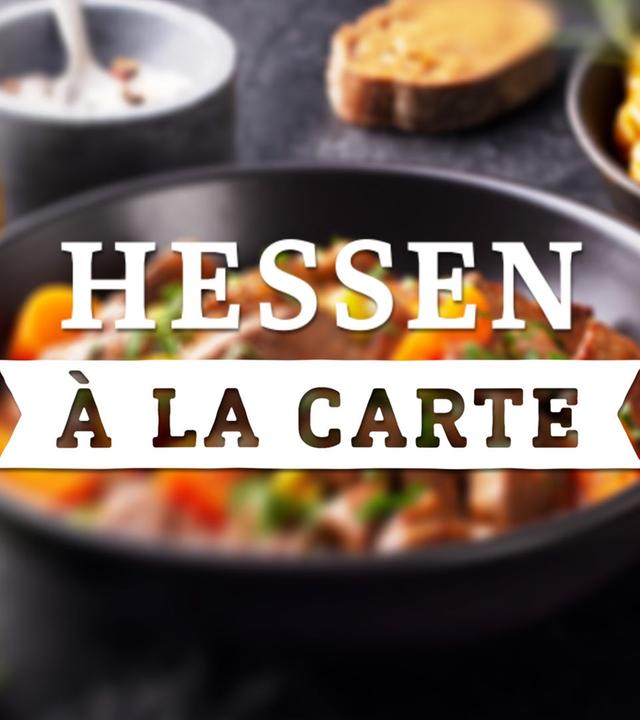 Hessen à la carte