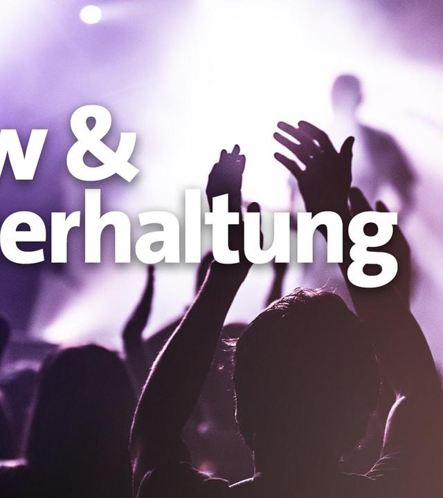 Show & Unterhaltung 