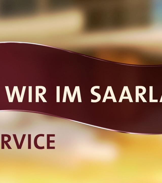 Wir im Saarland - Service