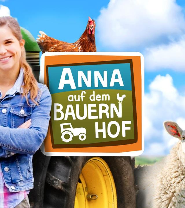 Anna auf dem Bauernhof