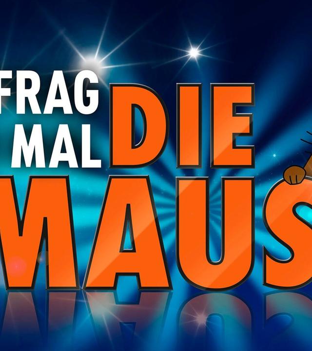 Frag doch mal die Maus