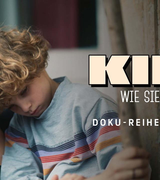 KIDS - Wie sie ticken