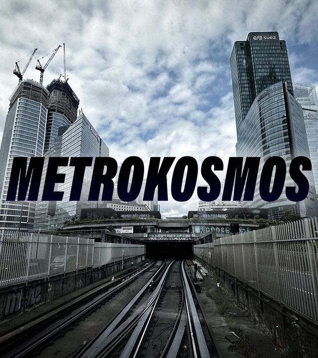 Metrokosmos