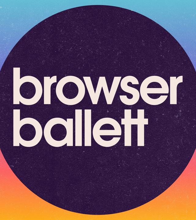 Browser Ballett