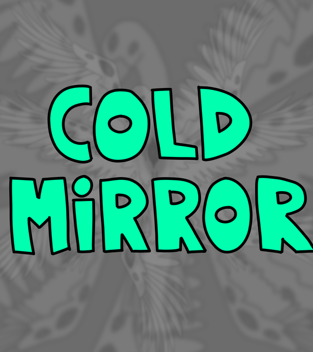 Coldmirror