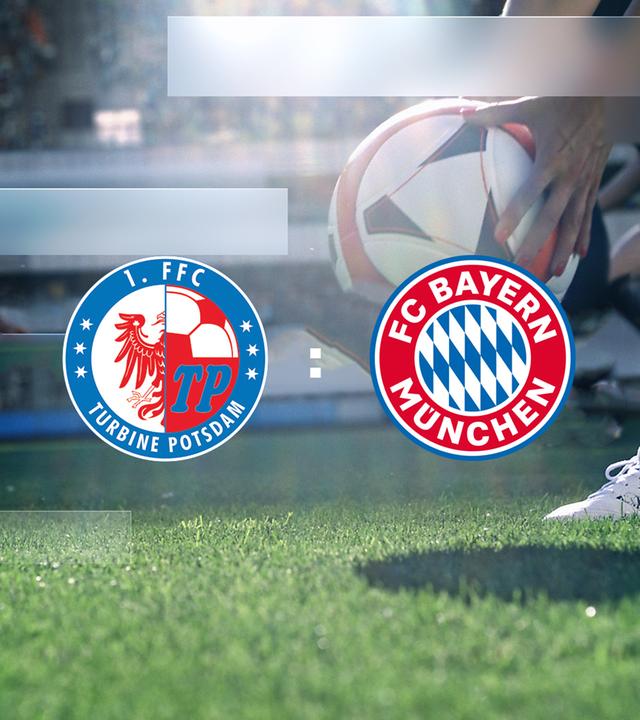 Turbine Potsdam - FC Bayern München 