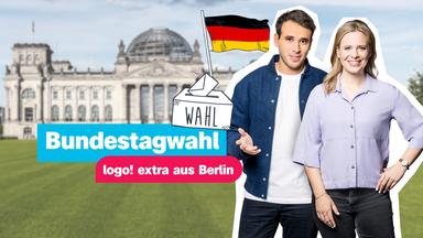 Logo!-sendungen - Logo! Extra Zur Bundestagswahl Am Sonntag, 23. Februar 2025