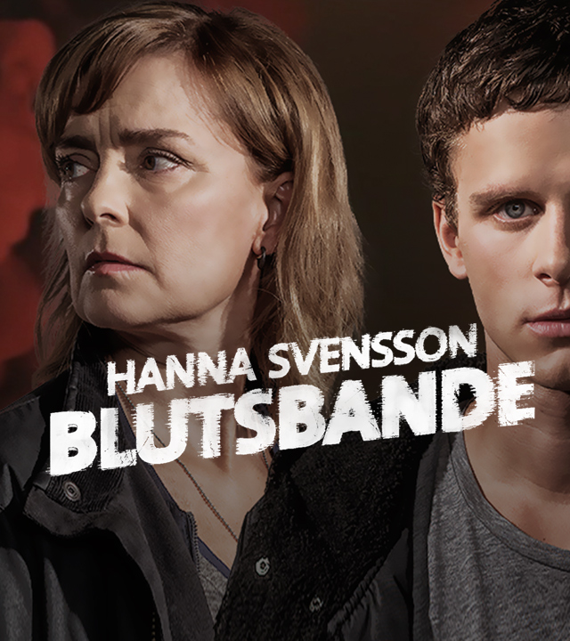 Hanna Svensson - Blutsbande: Darum Geht's - ZDFmediathek