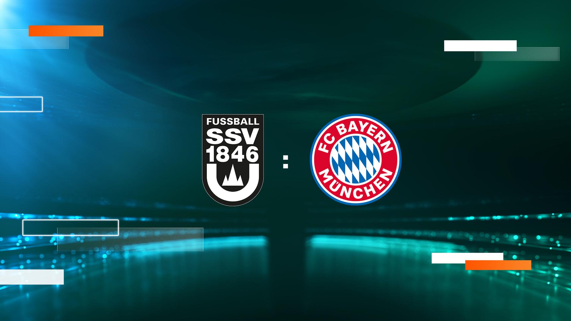 SSV Ulm - FC Bayern München